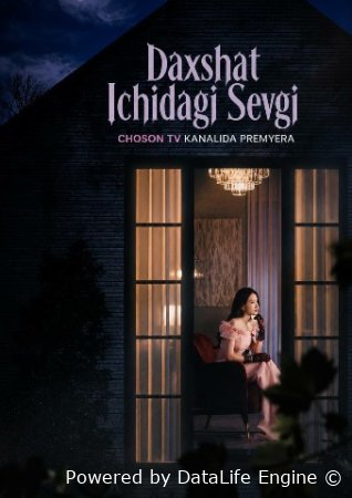Daxshat ichidagi sevgi 1-2-3-4-5-6-7-8-9-10-11-12-13-14-15-qism drama Koreya seriali uzbek tilida Barcha qismlar 2026 HD skachat
