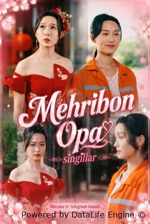 Mehribon opa singillar  1-2-3-5-7-10-20-30-50-60-70-80-90-qism drama Koreya seriali uzbek tilida Barcha qismlar 2026 HD skachat